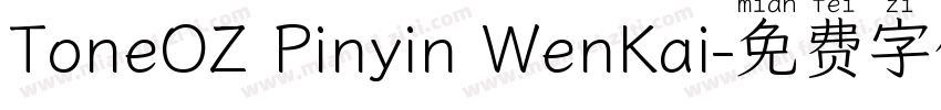 ToneOZ Pinyin WenKai字体转换